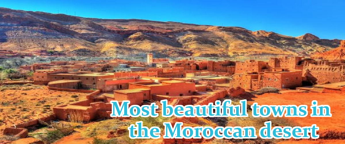 most-beautiful-towns-in-morocco-desert-tours-from-marrakech